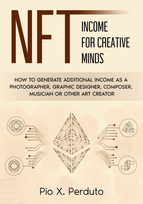 NFT - Income for Creative Minds - Pio X. Perduto