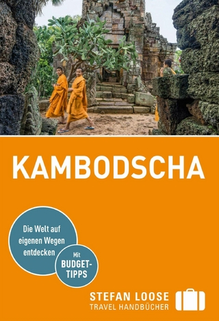 Stefan Loose Reiseführer E-Book Kambodscha - Marion Meyers; Andrea Markand; Mark Markand