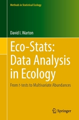 Eco-Stats: Data Analysis in Ecology -  David I Warton