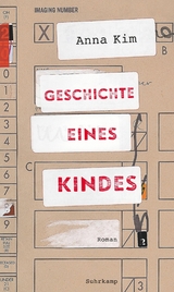 Geschichte eines Kindes - Anna Kim