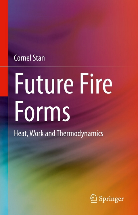 Future Fire Forms -  Cornel Stan