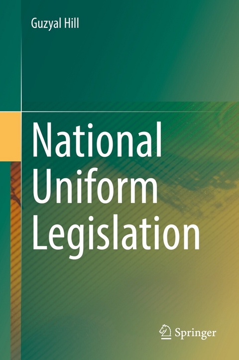 National Uniform Legislation -  Guzyal Hill