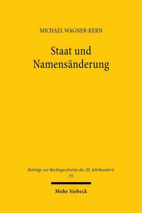 Staat und Namensänderung -  Michael Wagner-Kern