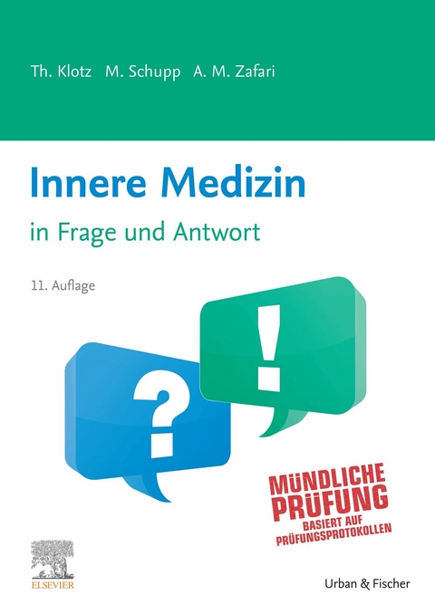 Innere Medizin in Frage und Antwort -  Theodor Klotz,  Marco Schupp,  A. Maziar Zafari
