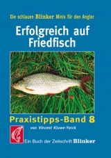 Erfolgreich auf Friedfisch - Kluwe-Yorck, Vincent