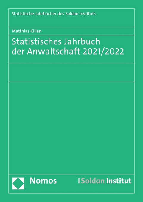 Statistisches Jahrbuch der Anwaltschaft 2021/2022 - Matthias Kilian