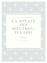 La Sonate des spectres - Éclairs - August Strindberg