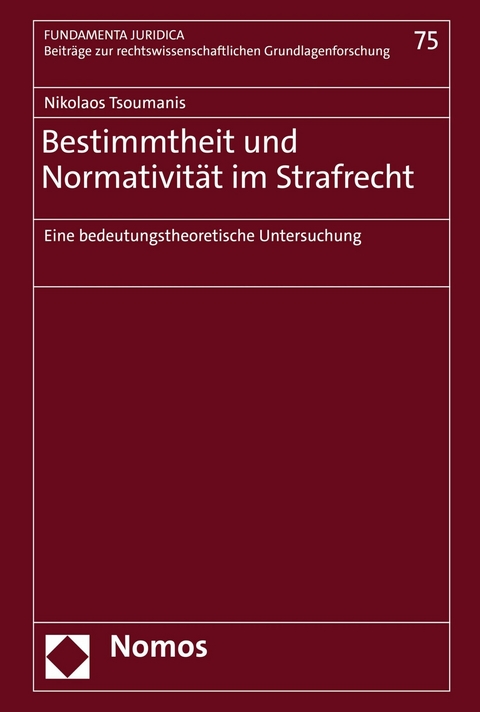 Bestimmtheit und Normativität im Strafrecht - Nikolaos Tsoumanis