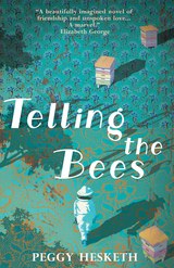 Telling the Bees -  Peggy Hesketh