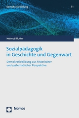 Sozialpädagogik in Geschichte und Gegenwart - Helmut Richter