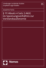 § 111 Absatz 4 Satz 2 AktG im Spannungsverhältnis zur Vorstandsautonomie -  Josephine Teclia