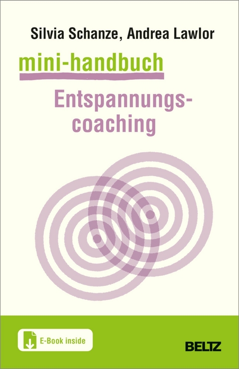 Mini-Handbuch Entspannungscoaching -  Silvia Schanze,  ANDREA LAWLOR