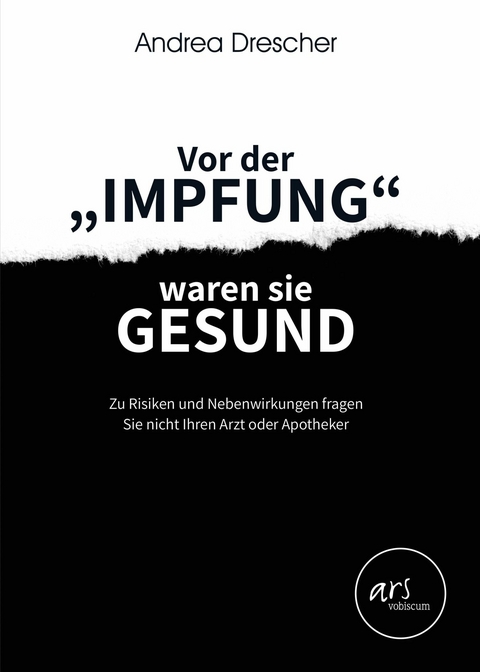 Vor der Impfung waren sie gesund - Andrea Drescher