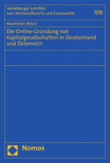 Die Online-Gründung von Kapitalgesellschaften in Deutschland und Österreich -  Maximilian Mosch