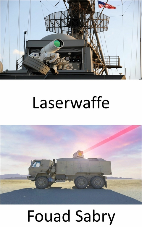 Laserwaffe -  Fouad Sabry