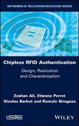 Chipless RFID Authentication -  Zeshan Ali,  Nicolas Barbot,  Etienne Perret,  Romain Siragusa