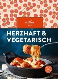 Herzhaft & vegetarisch -  Dr. Oetker