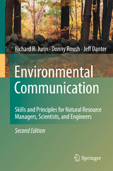 Environmental Communication. Second Edition - Richard R. Jurin, Donny Roush, K. Jeffrey Danter