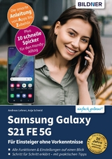 Samsung Galaxy S21 FE 5G -  Andreas Lehner, Anja Schmid