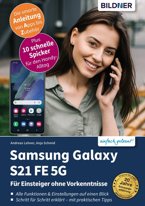 Samsung Galaxy S21 FE 5G -  Andreas Lehner, Anja Schmid
