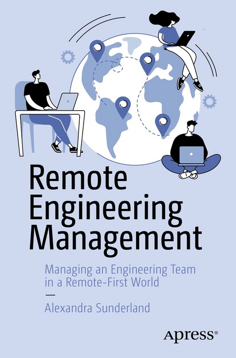 Remote Engineering Management -  Alexandra Sunderland