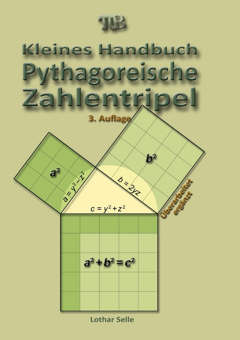 Pythagoreische Zahlentripel -  Lothar Selle