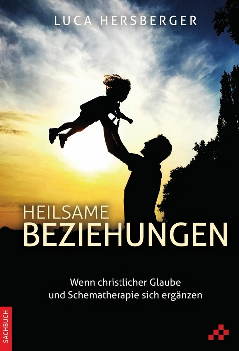 Heilsame Beziehungen -  Luca Hersberger