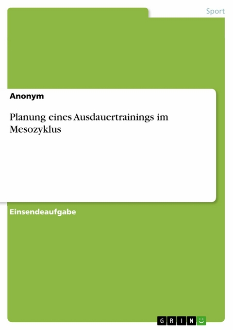 Planung eines Ausdauertrainings im Mesozyklus