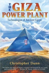 The Giza Power Plant - Christopher Dunn