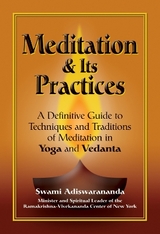 Meditation and its Practices - Adiswarananda, Swami