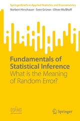 Fundamentals of Statistical Inference - Norbert Hirschauer, Sven Grüner, Oliver Mußhoff