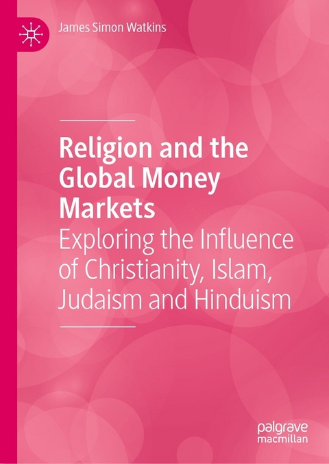 Religion and the Global Money Markets - James Simon Watkins