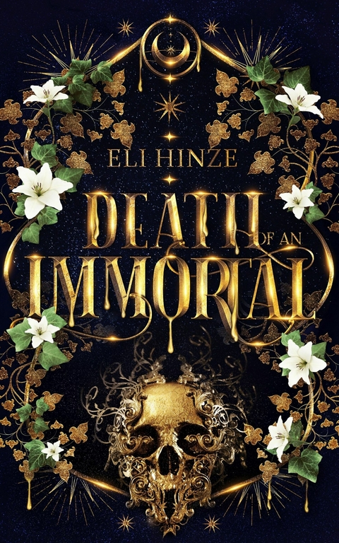 Death of an Immortal -  Eli Hinze