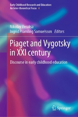 Piaget and Vygotsky in XXI century - 