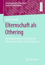 Elternschaft als Othering -  Judith Tröndle