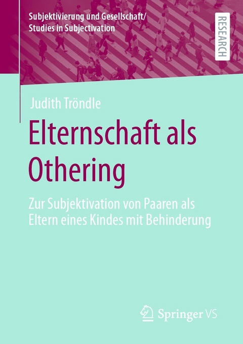 Elternschaft als Othering -  Judith Tröndle