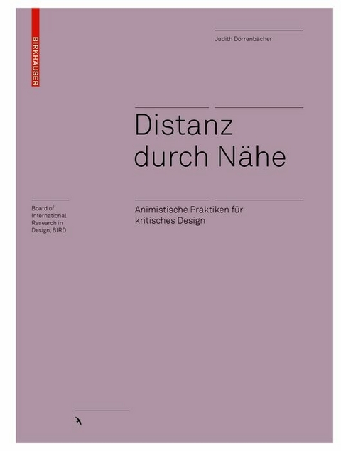 Distanz durch Nähe -  Judith Dörrenbächer