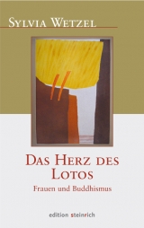 Das Herz des Lotos - Wetzel, Sylvia