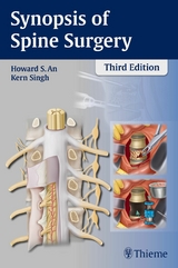 Synopsis of Spine Surgery - Howard S. An, Kern Singh