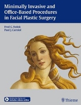 Minimally Invasive and Office-Based Procedures in Facial Plastic Surgery - 