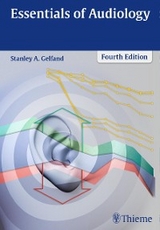 Essentials of Audiology -  Stanley A. Gelfand