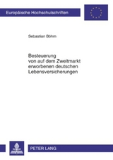 Besteuerung von auf dem Zweitmarkt erworbenen deutschen Lebensversicherungen - Sebastian Böhm