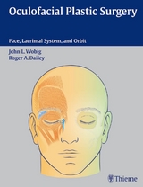 Oculofacial Plastic Surgery - John L. Wobig, Roger A. Dailey