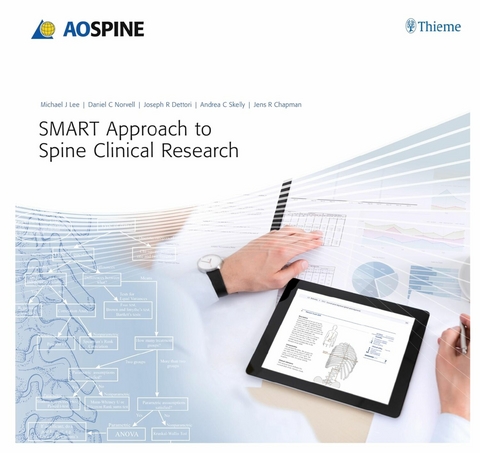 SMART Approach to Spine Clinical Research - Daniel C. Norvell, Joseph R. Dettori, Andrea C Skelly, Michael J. Lee, Jens Chapman