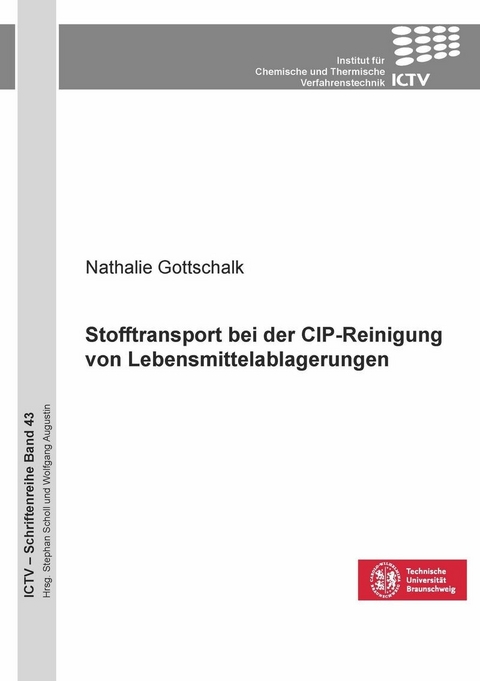 Stofftransport bei der CIP-Reinigung von Lebensmittelablagerungen -  Nathalie Gottschalk