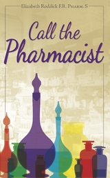 Call the Pharmacist - Elizabeth Roddick