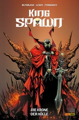 King Spawn (Band 1) - Die Krone der Hölle - Todd McFarlane, Sean Lewis