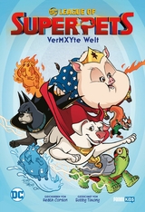 DC League of Super-Pets: Vermxyte Welt -  Heath Corson