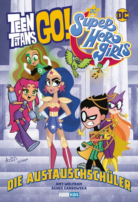 Teen Titans Go! / DC Super Hero Girls: Die Austauschschüler -  Amy Wolfram