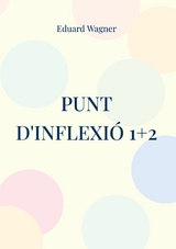 Punt d'inflexió 1+2 - Eduard Wagner